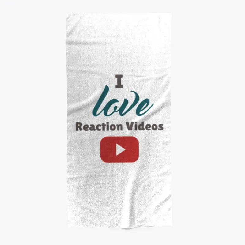 I Love Reaction Videos