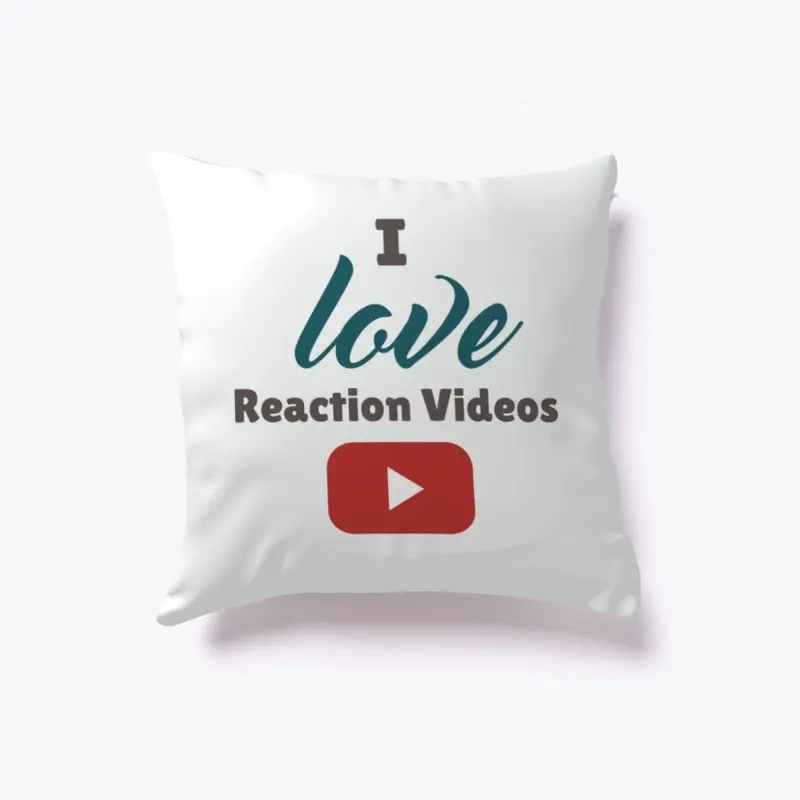 I Love Reaction Videos